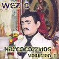 Wez G - Narcocorridos - Volumen 1
