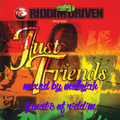 Just Friends Riddim (vp records 2002) Mixed By MELLOJAH FANATIC OF RIDDIM