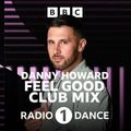 Danny Howard - BBC Radio 1 Feel Good Club Mix Disco Heaven 2022-01-12