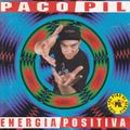 Paco Pil ‎– Energia Positiva (1994)
