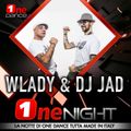 WLADY & DJ JAD- ONE NIGHT (27 NOVEMBRE 2020)