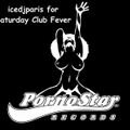 Saturday Club Fever n°17 - Dance & House Music, Disco & Club House