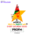 Mose N - Guest Set @ Pro FM Party Mix (20.03.2021)