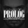 Decko & DJ Metys ► Prológ [2012 • Promo mixtape]