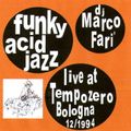 FUNKY - ACID JAZZ * Live at Tempozero - Bologna -12/94 - dj Marco Farì - (dj set)