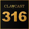 Clapcast #316