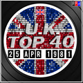 UK TOP 40 : 19 - 25 APRIL 1981