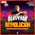 RITMOLUCION WITH J RYTHM EP. 004: BLAXTORK