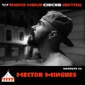 Hector Mingues Radiomeuh Circus Festival 2019 Mixtape