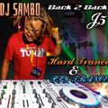 Sambo & JohnE5 back 2 back - Hard Trance to Psy - Trance Collaboration mix 1