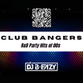 CLUB BANGERS "R&B Party Hits from 2000's" Cassie,Ashanti,Beyonce,TPain,JaRule,Tamia,TI,Fabolous