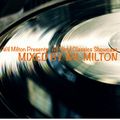 Wil Milton Presents- All Vinyl Classics Showcase -Mixed by Wil Milton