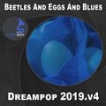 Beetles And Eggs And Blues | Dreampop | DJ Mikey