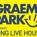 This Is Graeme Park: Long Live House Radio Show 01APR22