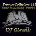 Trance Collision Session 115 Mixed by DJ Ginell EOY 2022