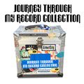 Journey Through My Record Collection - Chad Jackson - Music Box Radio Show 005