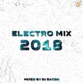 DJ Bacon Electro Mix 2018