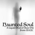 Haunted Soul #2 (A Liquid Drum and Bass Mix)