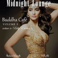 Midnight Lounge # Buddha Cafè Vol.5 tribute to Billy Esteban
