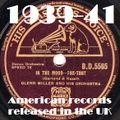 HOW BRITAIN GOT ITS MOJO: 1939-41 AMERICAN RECORDS RELEASED IN THE UK