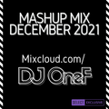 @DJOneF Mashup Mix December 2021
