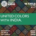 UNITED COLORS with INDIA. Radio 074: (New Bollywood, Arabic, Classic Remixes, Hiphop Asian, Bhangra)