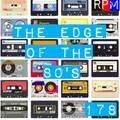 THE EDGE OF THE 80'S : 178