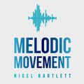 Melodic Movement (Live!) #201 - Vocal Indie Dance & Melodic Progressive House - 15-Jan-2022