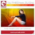 2021 - Funky House Mix-2 - DJ Theo Feat. DJ Dre'