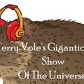 Terry Vole's Gigantic Rock Show of the Universe #1
