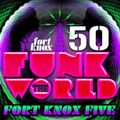 Fort Knox Five presents Funk The World 50