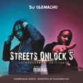 DJ OLEMACHO - STREETS ONLOCK 5 (AFROBASHMENT EDITION)