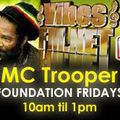 3-FOUNDATION FRIDAY-30TH MAY 2014-MC TROOPER VIBESFM.NET