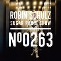 Robin Schulz | Sugar Radio 263
