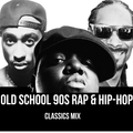 Old School 90s Rap & Hip Hop Classics Mix