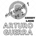 Sandy Lane merengue clásico Arturo Guerra Dj mix session 1 de 2