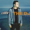 ATB - THE DJ IN THE MIX - CD1 (2004)
