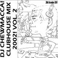 DJ Chewmacca! - mix10 - Clubhouse Mix 2002! Vol. 2
