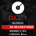 Doc Jnr & Philip Ferrari - DJcity Podcast (Special Edition) - Nov. 12, 2015