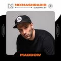Laidback Luke Presents: MADDOW Guestmix | Mixmash Radio #373