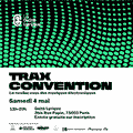 Trax Convention 2019 : D'un groupe Facebook à une réelle entité musicale - 04 Mai 2019
