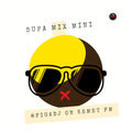 Supa Mix Sept 2020 - Kemet FM (R&B & Hip Hop Peridot)