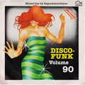Disco-Funk Vol. 90 *** 3 years on Mixcloud ***