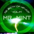 MR. MINT - RE-BIRTH OF HIP-HOP VOL.114