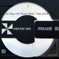 DJ MIX Old Skool R&B / RAP pt13