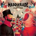 Claptone - The Masquerade (Continuous Mix 2)