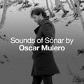2018-05-29 - Oscar Mulero - Sounds of Sonar