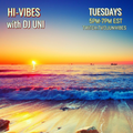 Hi-Vibes w/ DJ Uni #25  9/28/21 on Twitch.TV/djunivibes