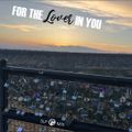FOR THE LOVER IN YOU - 3LP MIX