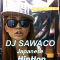 DJ SAWACO JAPANESE HIPHOP MIX vol.2
